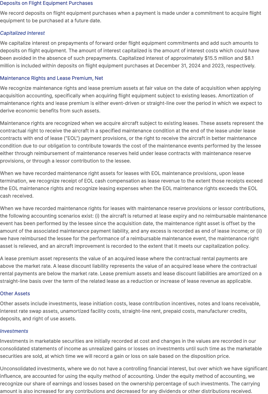 Deposits on Flight Equipment Purchases We record deposits on flight equipment purchases when a payment is made under ...
