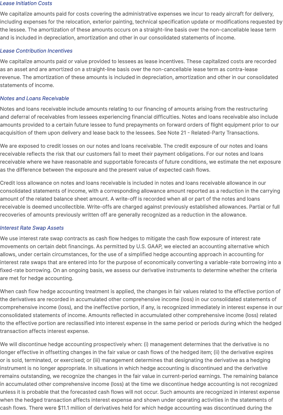 Lease Initiation Costs We capitalize amounts paid for costs covering the administrative expenses we incur to ready ai...