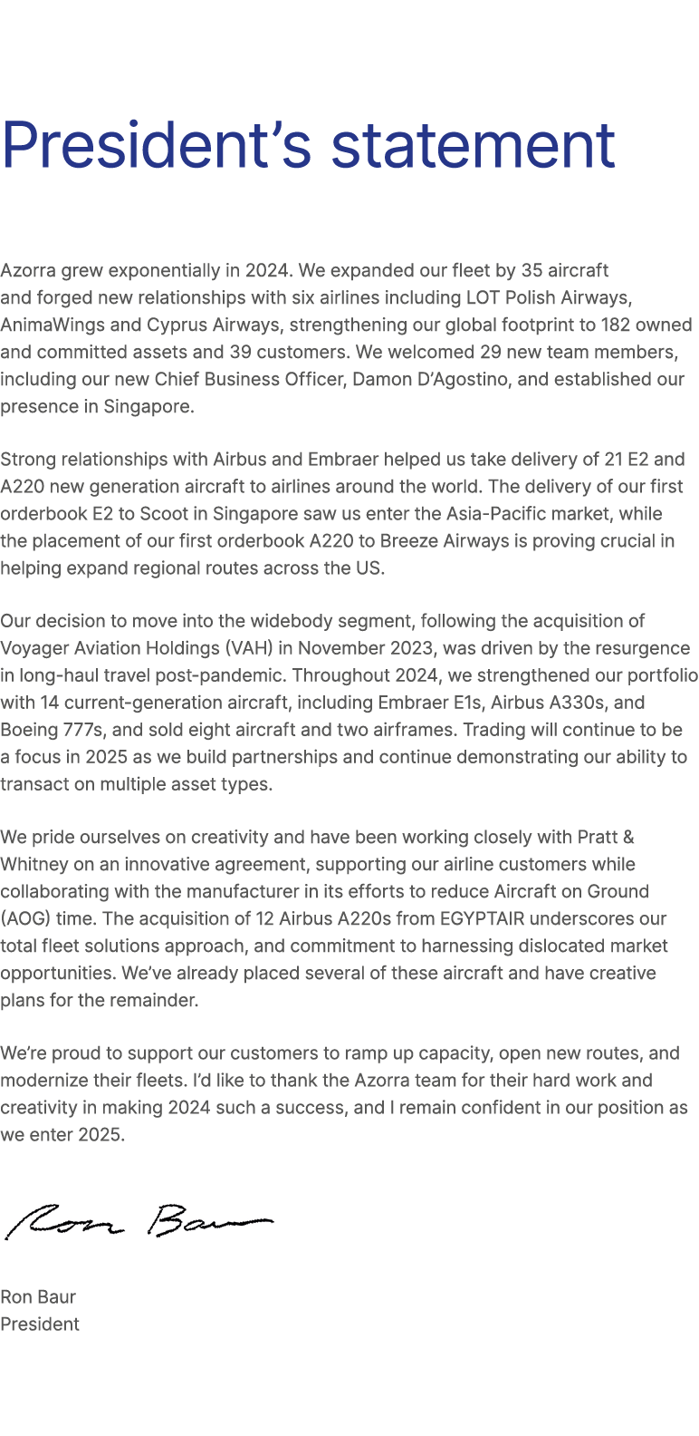 President’s statement Azorra grew exponentially in 2024. We expanded our fleet by 35 aircraft and forged new relation...